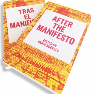 Tras el Manifiesto. Editado por Craig Buckley