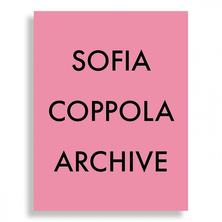 Sofia Coppola. Archive
